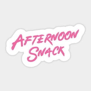 AFTERNOON SNACK Sticker